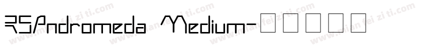 RSAndromeda Medium字体转换